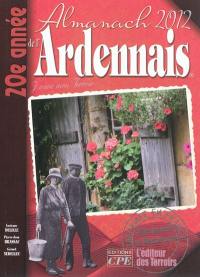 Almanach du Champenois et Ardennais 2012 : j'aime mon terroir