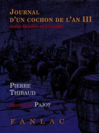 Journal d'un cochon de l'An III : entre Double et Gironde
