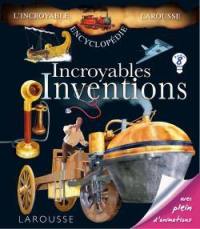 Incroyables inventions