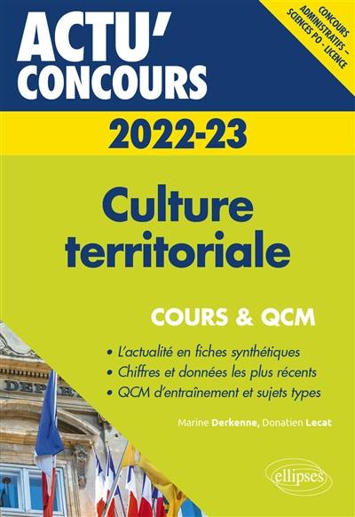 Culture territoriale 2022-2023 : concours administratifs, Sciences Po, licence : cours & QCM