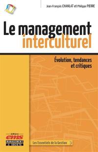 Le management interculturel : évolution, tendances et critiques
