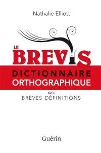 Le Brevis : dictionnaire orthographique