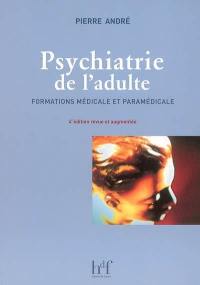 Psychiatrie de l'adulte : formations médicale et paramédicale