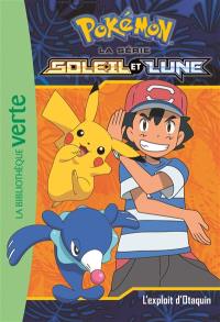Pokémon : la série Soleil et lune. Vol. 5. L'exploit d'Otaquin