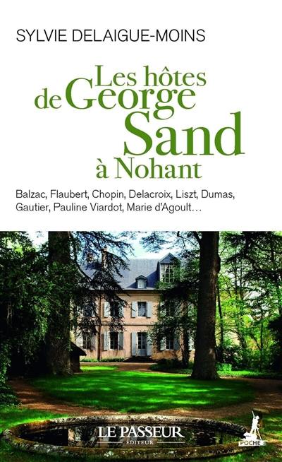 Les hôtes de George Sand à Nohant