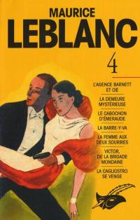Maurice Leblanc : Arsène Lupin. Vol. 4