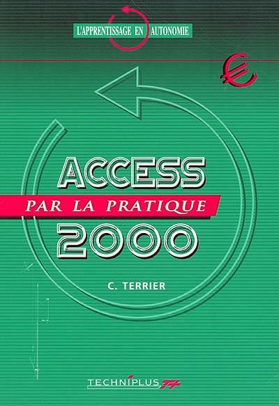 Access 2000 par la pratique
