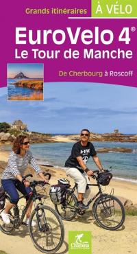 EuroVelo 4 : le tour de Manche : de Cherbourg à Roscoff