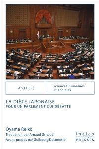 La Diète japonaise : pour un Parlement qui débatte