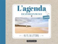 L'agenda 2018 escapades en France : au fil du littoral