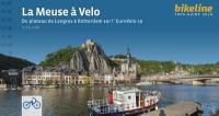 La Meuse à vélo : du plateau de Langres à Rotterdam sur l'EuroVelo 19