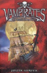 Vampirates. Vol. 2. La marée de la peur