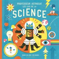 Professeur Astrocat : les lois de la science