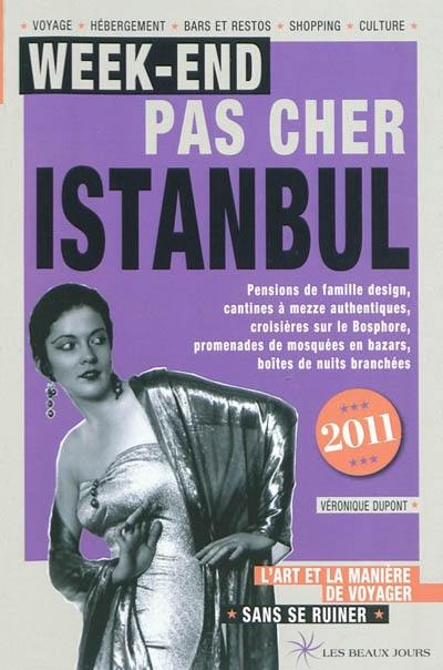 Week-end pas cher Istanbul 2011 : l'art et la manière de voyager sans se ruiner