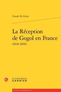 La réception de Gogol en France : 1838-2009