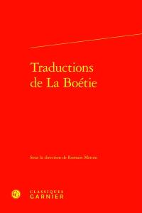 Cahiers La Boétie, n° 6. Traductions de La Boétie