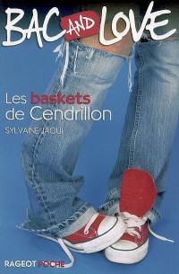 Bac and love. Les baskets de Cendrillon