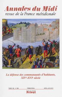 Annales du Midi, n° 286. La défense des communautés d'habitants, XIVe-XVIe siècle
