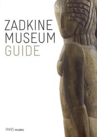 Zadkine museum : guide