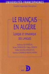 Le français en Algérie : lexique et dynamique des langues