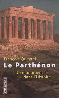 Le Parthénon : un monument dans l'histoire