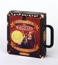 Secrets de magicien : les meilleurs tours de magie