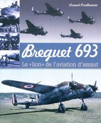 Bréguet 693 : le lion de l'aviation d'assaut