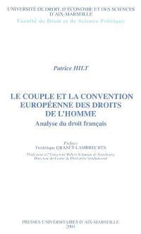 Le couple et la Convention européenne des droits de l'homme : analyse du droit français