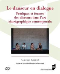 Le danseur en dialogue : pratiques et formes des discours dans l'art chorégraphique contemporain