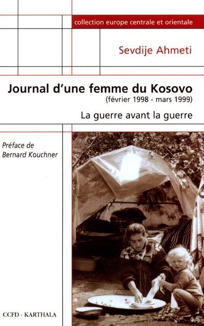 Journal d'une femme du Kosovo : la guerre avant la guerre
