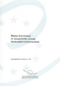 Réseau écologique et collectivités locales : instruments sociologiques