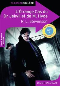 L'étrange cas du Dr Jekyll et de Mr Hyde : nouveaux programmes, cycle 4