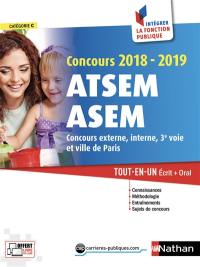 ATSEM, ASEM, concours 2018-2019 : catégorie C, concours externe, interne, 3e voie et ville de Paris : tout-en-un écrit + oral