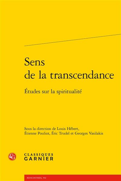 Sens de la transcendance : études sur la spiritualité