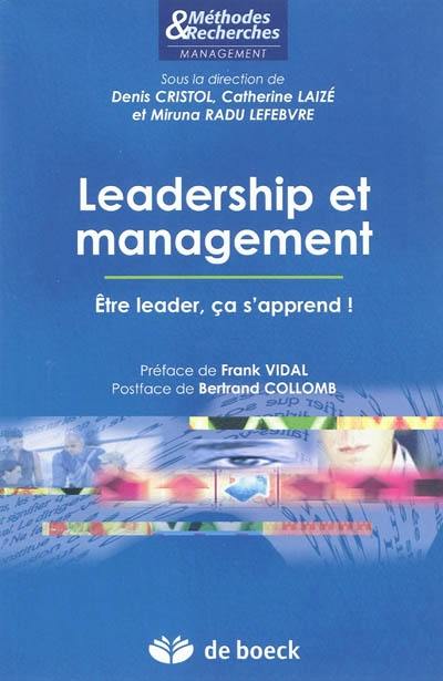 Leadership et management : être leader, ça s'apprend !