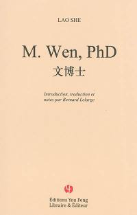 M. Wen, PhD