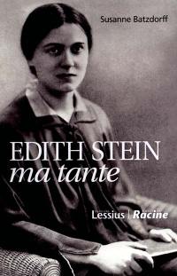 Edith Stein, ma tante