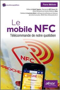 Le mobile NFC : télécommande de notre quotidien