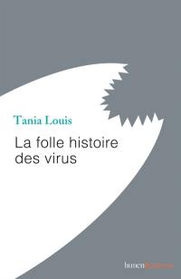 La folle histoire des virus