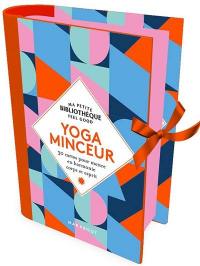 Yoga minceur : 30 cartes pour mettre en harmonie corps et esprit