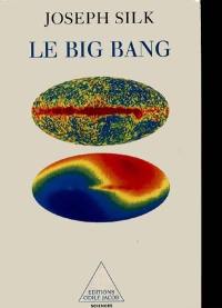 Big bang : traité de cosmologie