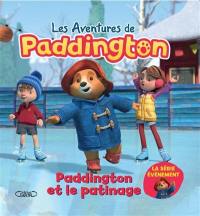 Les aventures de Paddington. Paddington et le patinage