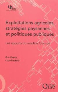 Exploitations agricoles, stratégies paysannes et politiques publiques : les apports du modèle Olympe