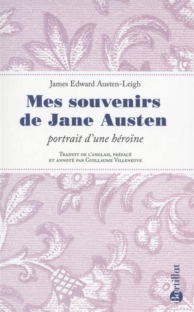 Mes souvenirs de Jane Austen : portrait d'une héroïne