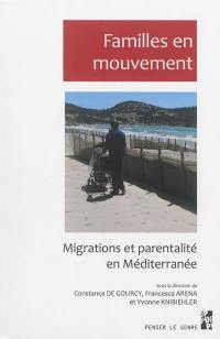 Familles en mouvement : migrations et parentalité en Méditerranée