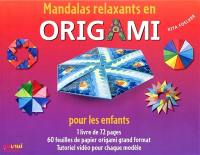 Mandalas relaxants en origami : facile et pour les enfants