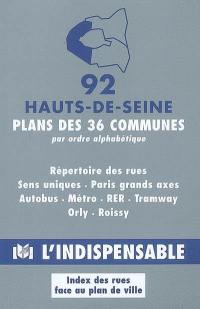 Hauts-de-Seine, 92 : plans des 36 communes : par ordre alphabétique