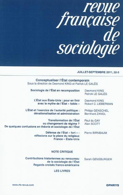 Revue française de sociologie, n° 52-3. Conceptualiser l'Etat contemporain