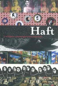 Haft : 7 artistes contemporains iraniens : exposition, Boulogne-Billancourt, 6 nov. 2003-11 janv. 2004