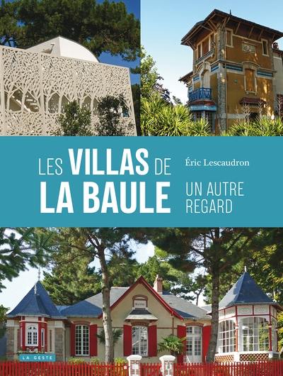 Les villas de La Baule : un autre regard